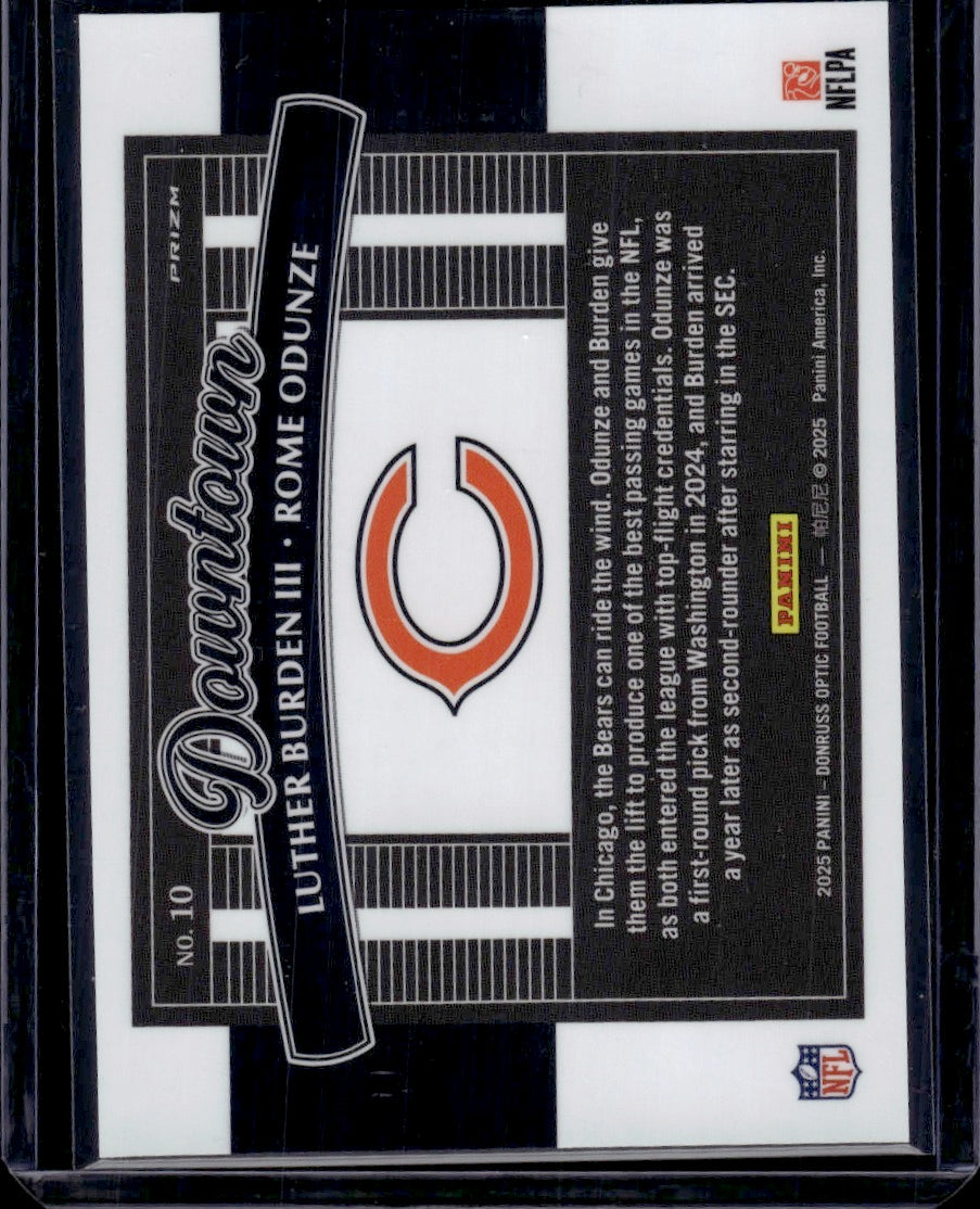 2025 Panini Donruss Optic Prizm Downtown Luther Burden III Rome Odunze