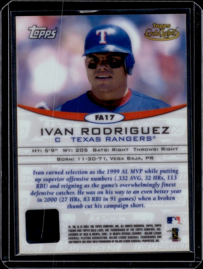 2001 Topps Gold Label Fusion Ivan Rodriguez Certified Autograph Issue
