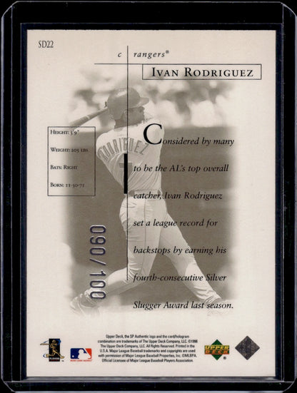 1998 Upper Deck SP Authentic Sheer Dominance Titanium Ivan Rodriguez 090/100