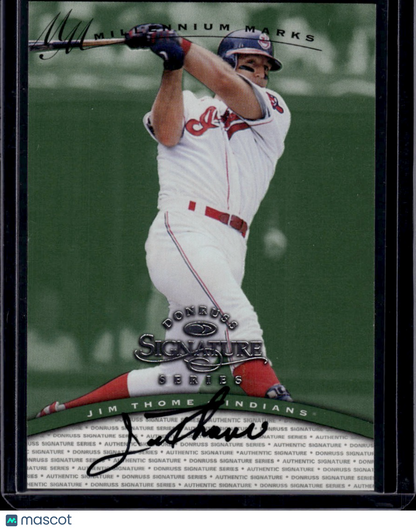 1997 Donruss Signature Series Millennium Marks Jim Thome