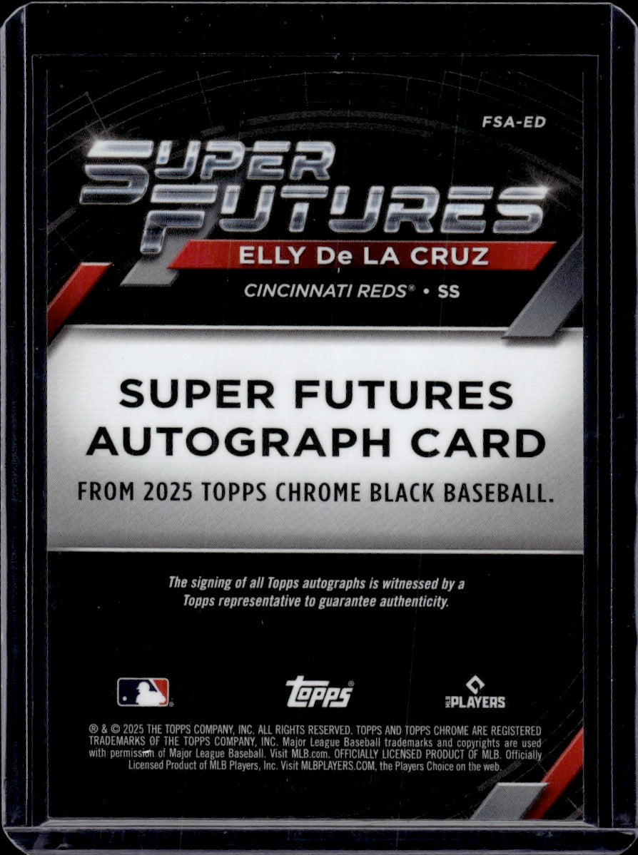 2025 Topps Chrome Black Super Futures Elly De La Cruz