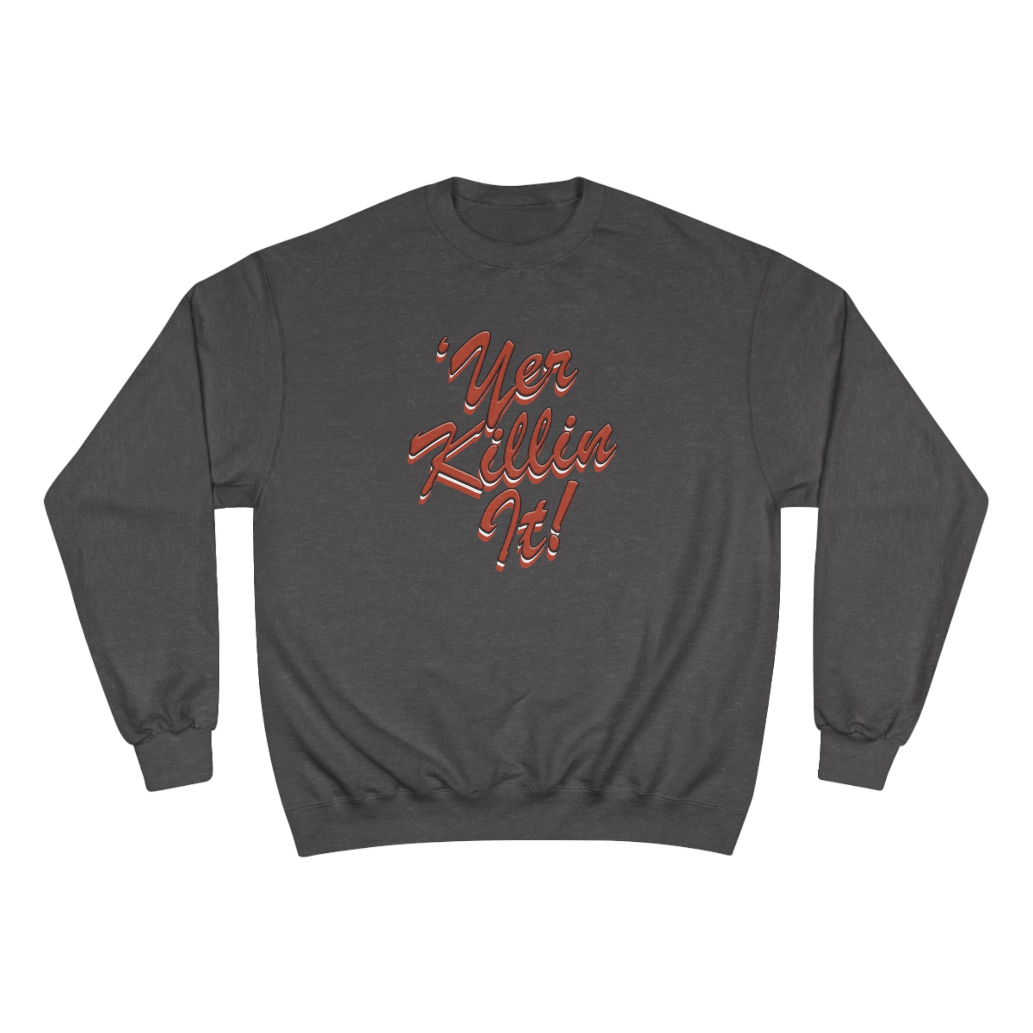 Killin on sale it sweatshirt