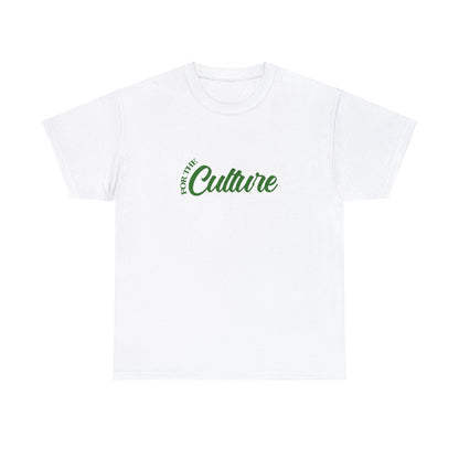 For The Culture Unisex Tee