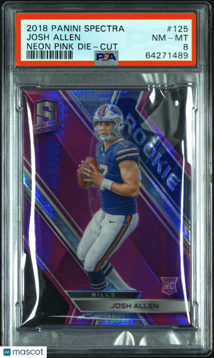 2018 Panini Spectra Josh Allen Neon Pink Die Cut PSA 8