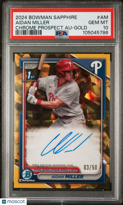 2024 Bowman Sapphire Edition Chrome Aidan Miller Auto Sapphire Gold /50 PSA 10