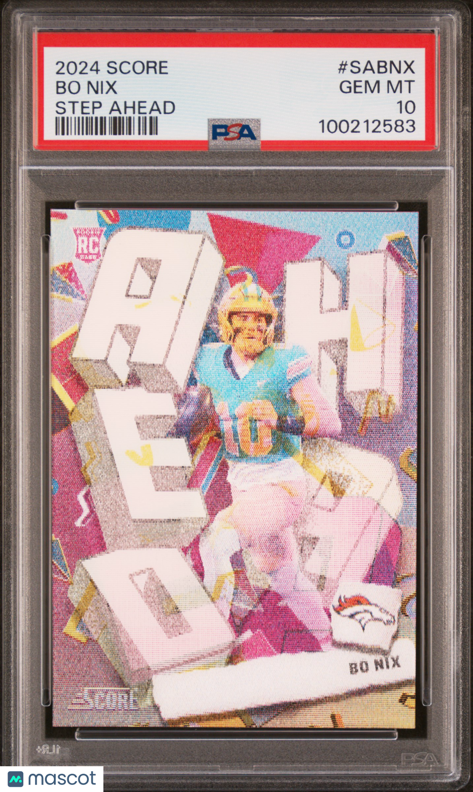 2024 Panini Score Step Ahead Bo Nix RC PSA 10