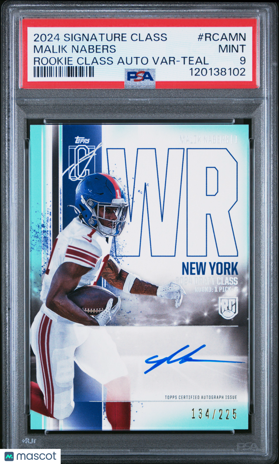 2024 Topps Signature Class Rookie Class Autograph Variation Malik Nabers Teal 134/225 PSA 9